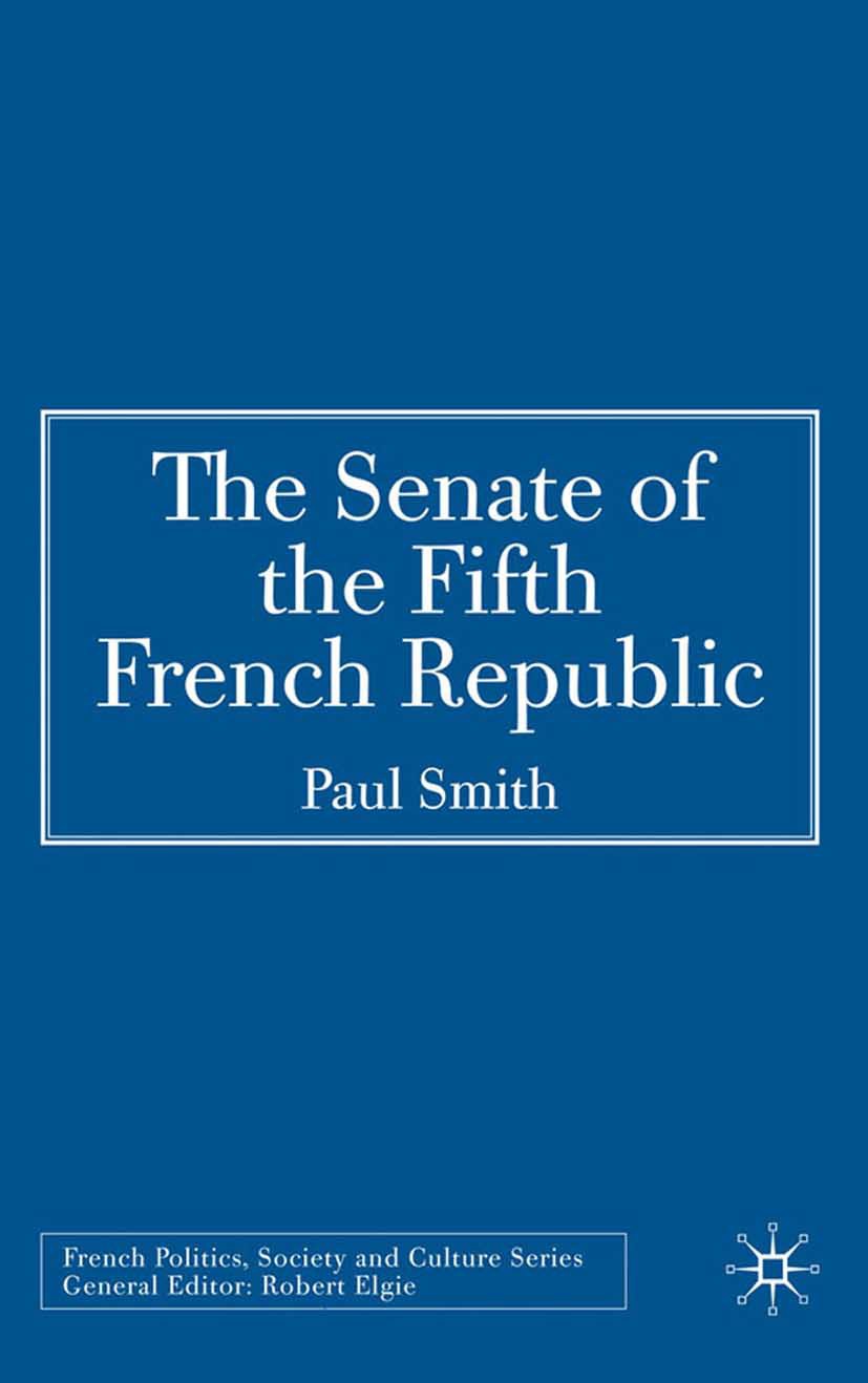 Smith, Paul - The Senate of the Fifth French Republic, ebook