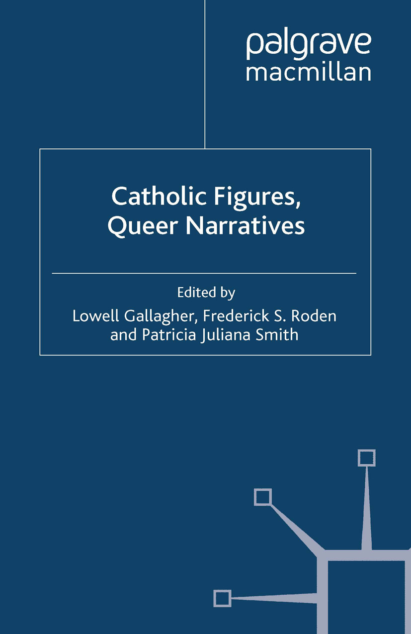 Gallagher, Lowell - Catholic Figures, Queer Narratives, ebook
