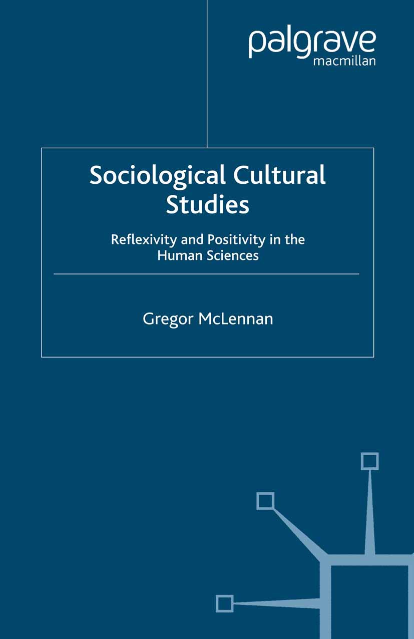 McLennan, Gregor - Sociological Cultural Studies, e-kirja