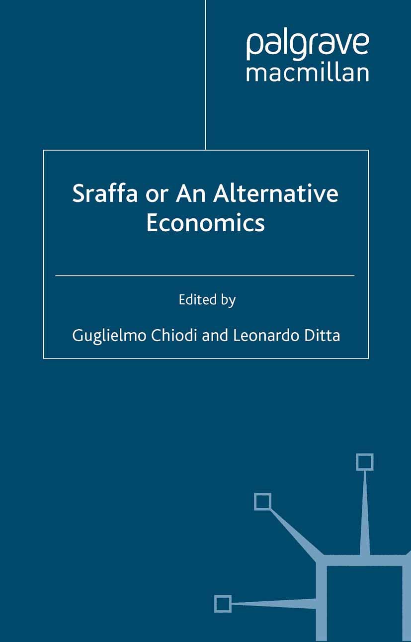 Chiodi, Guglielmo - Sraffa or An Alternative Economics, ebook
