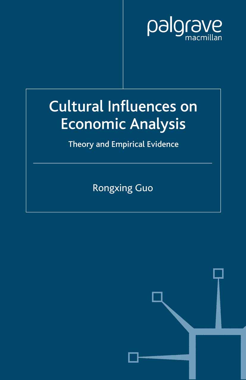 Guo, Rongxing - Cultural Influences on Economic Analysis, e-kirja