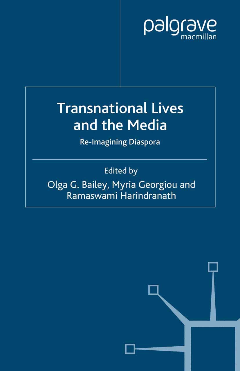 Bailey, Olga G. - Transnational Lives and the Media, e-kirja