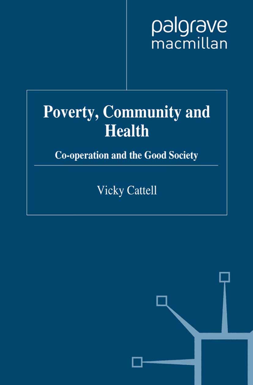 Cattell, Vicky - Poverty, Community and Health, e-bok