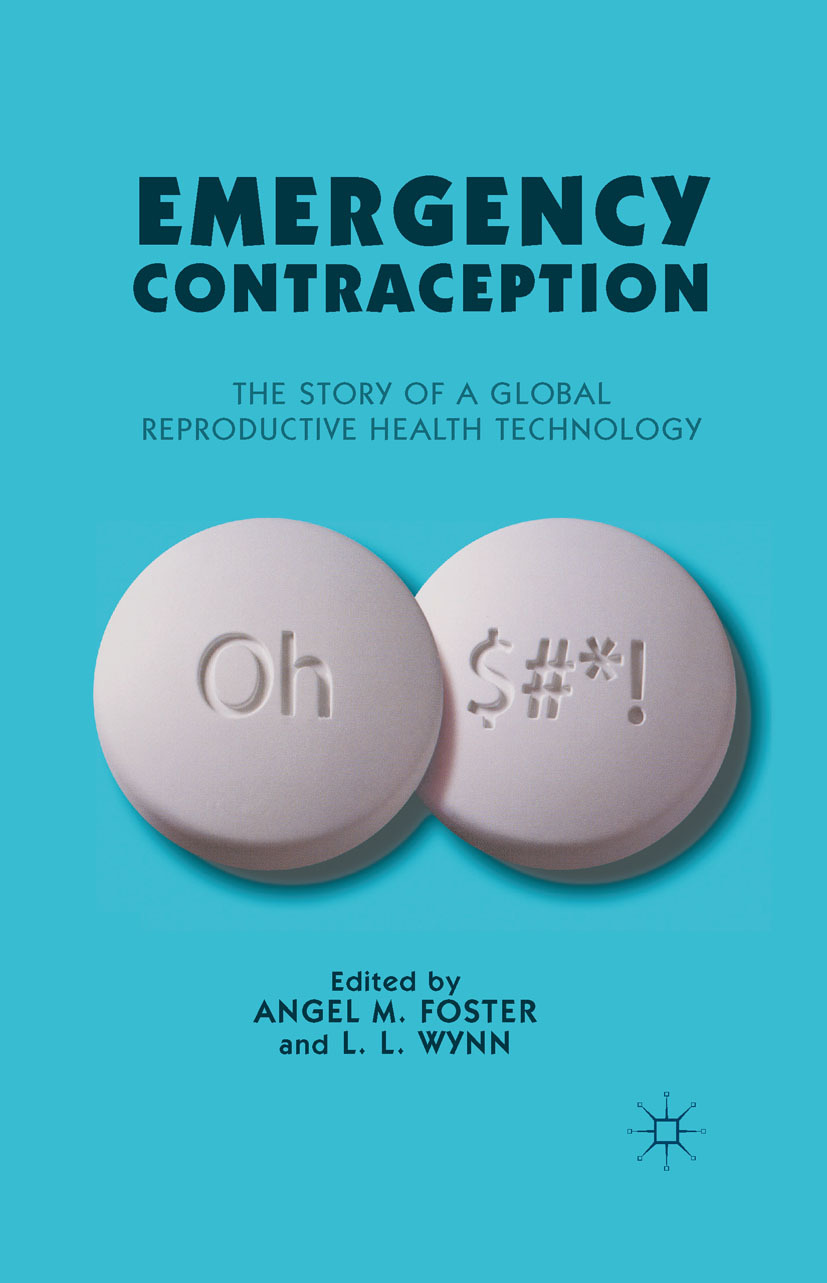 Foster, Angel M. - Emergency Contraception, e-bok