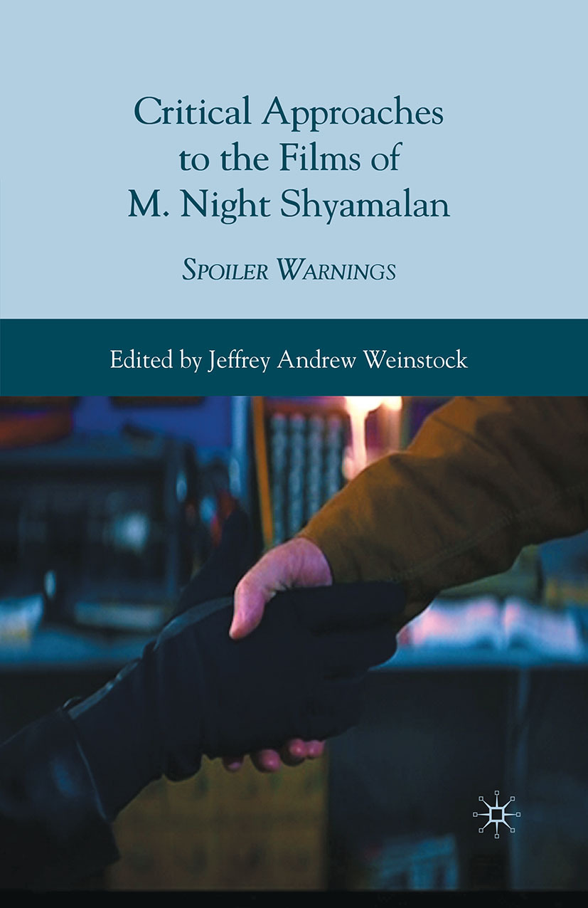 Weinstock, Jeffrey Andrew - Critical Approaches to the Films of M. Night Shyamalan, e-kirja