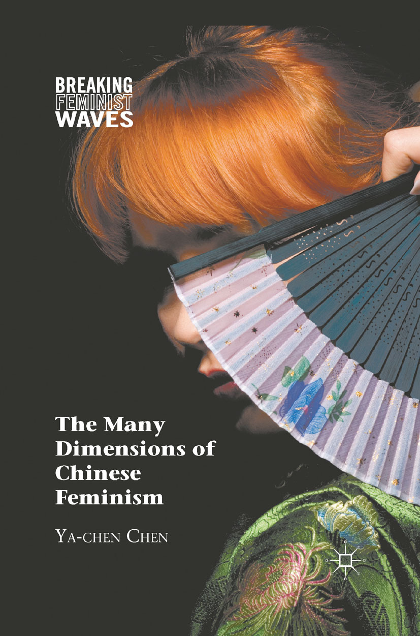 Chen, Ya-chen - The Many Dimensions of Chinese Feminism, e-bok