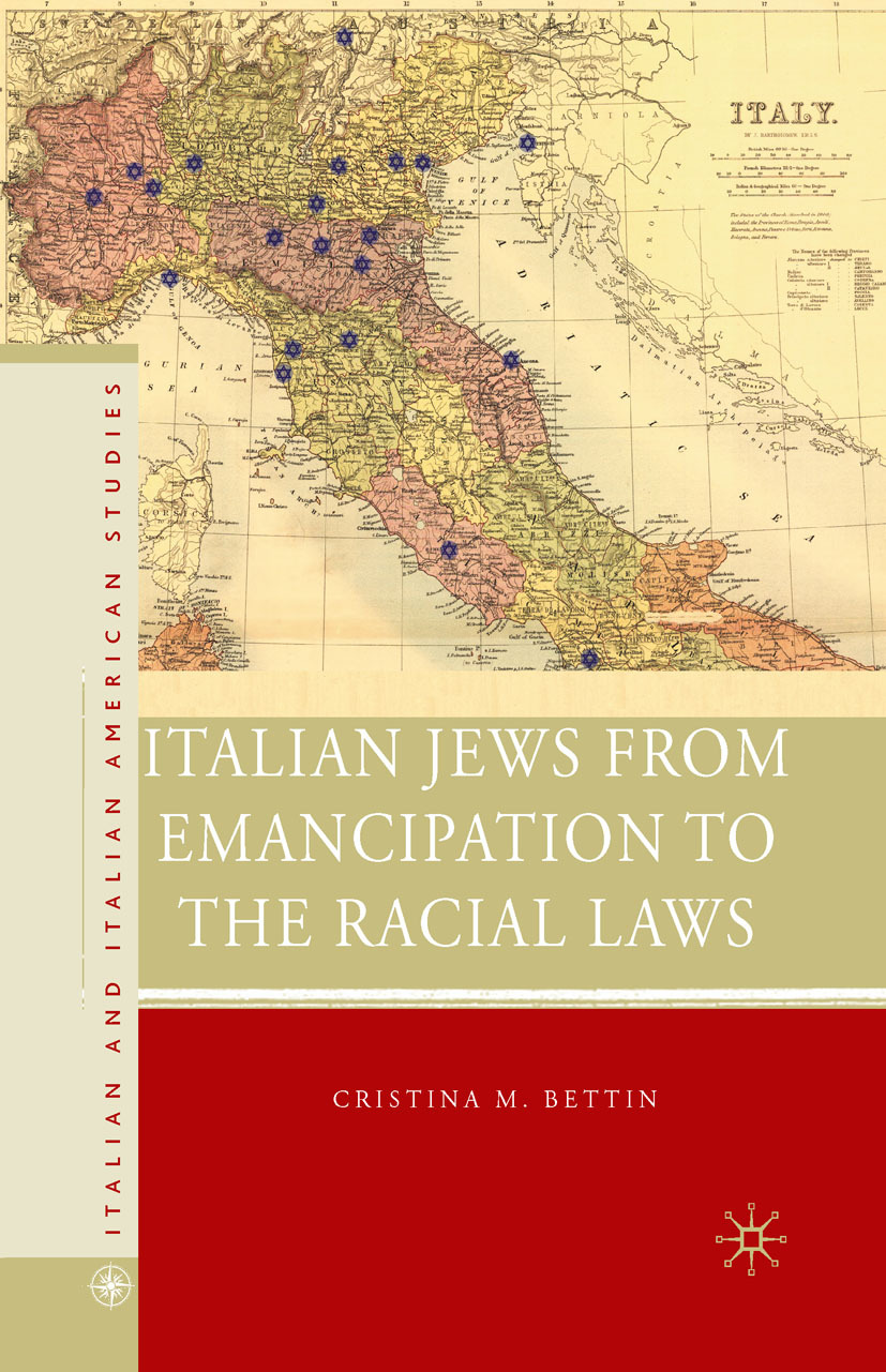 Bettin, Cristina M. - Italian Jews from Emancipation to the Racial Laws, ebook