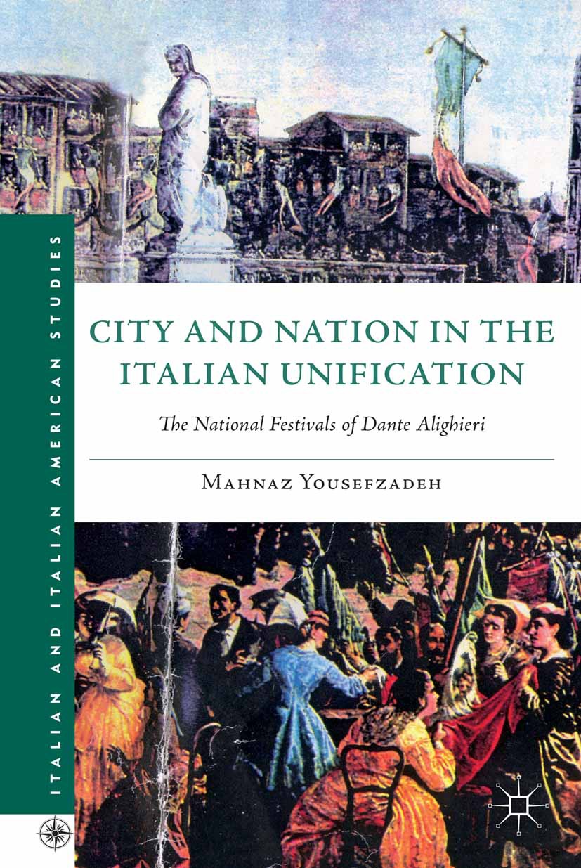 Yousefzadeh, Mahnaz - City and Nation in the Italian Unification, e-bok
