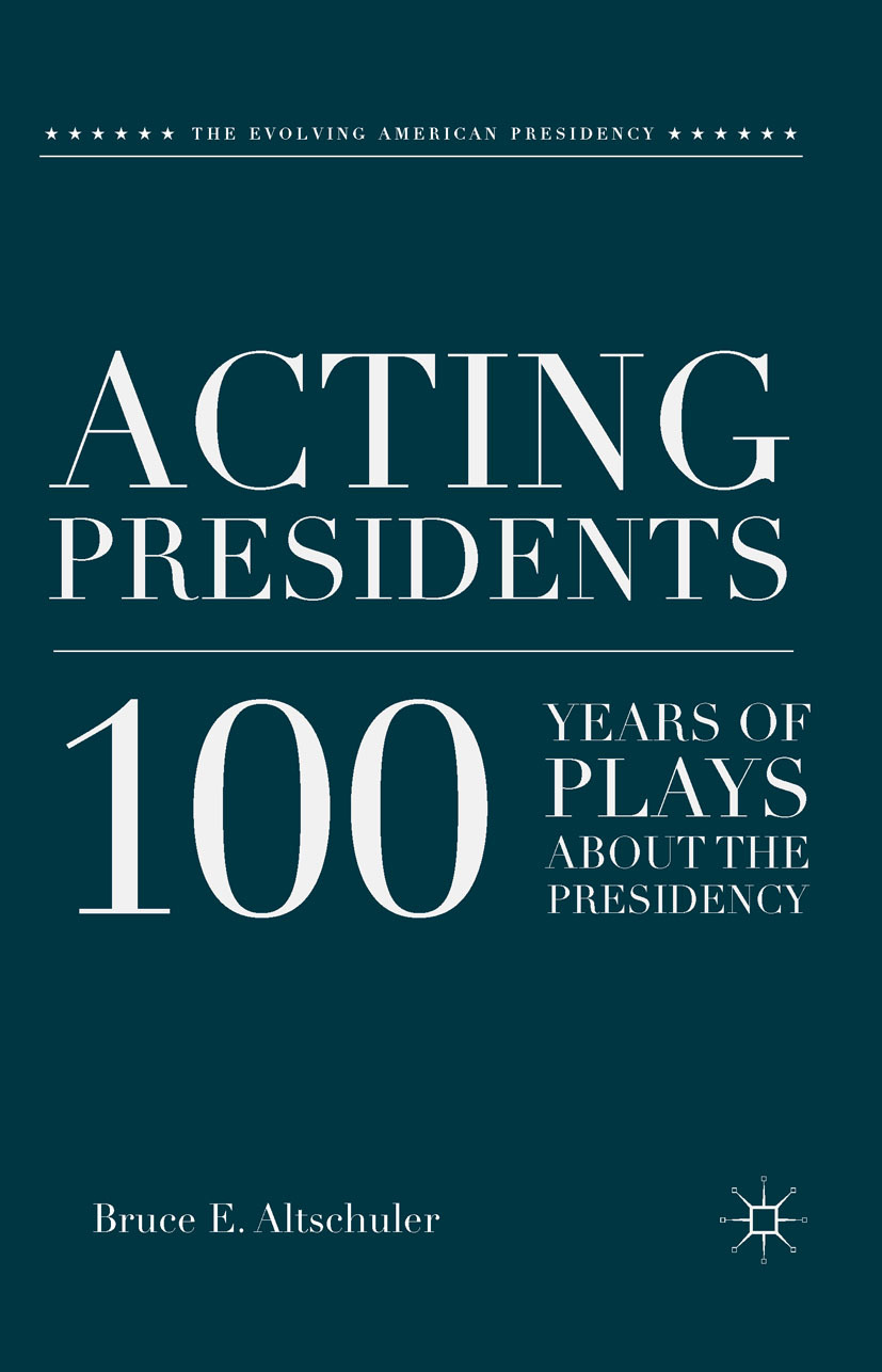 Altschuler, Bruce E. - Acting Presidents, ebook