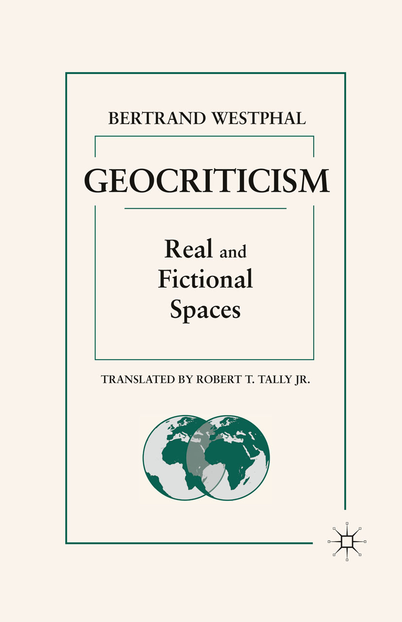 Westphal, Bertrand - Geocriticism, ebook