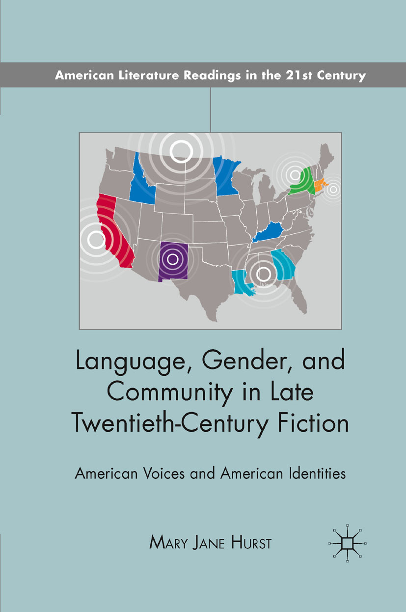 Hurst, Mary Jane - Language, Gender, and Community in Late Twentieth-Century Fiction, ebook