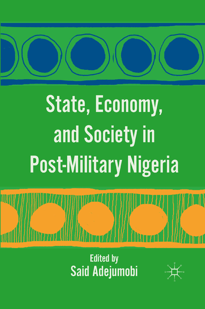 Adejumobi, Said - State, Economy, and Society in Post-Military Nigeria, e-bok
