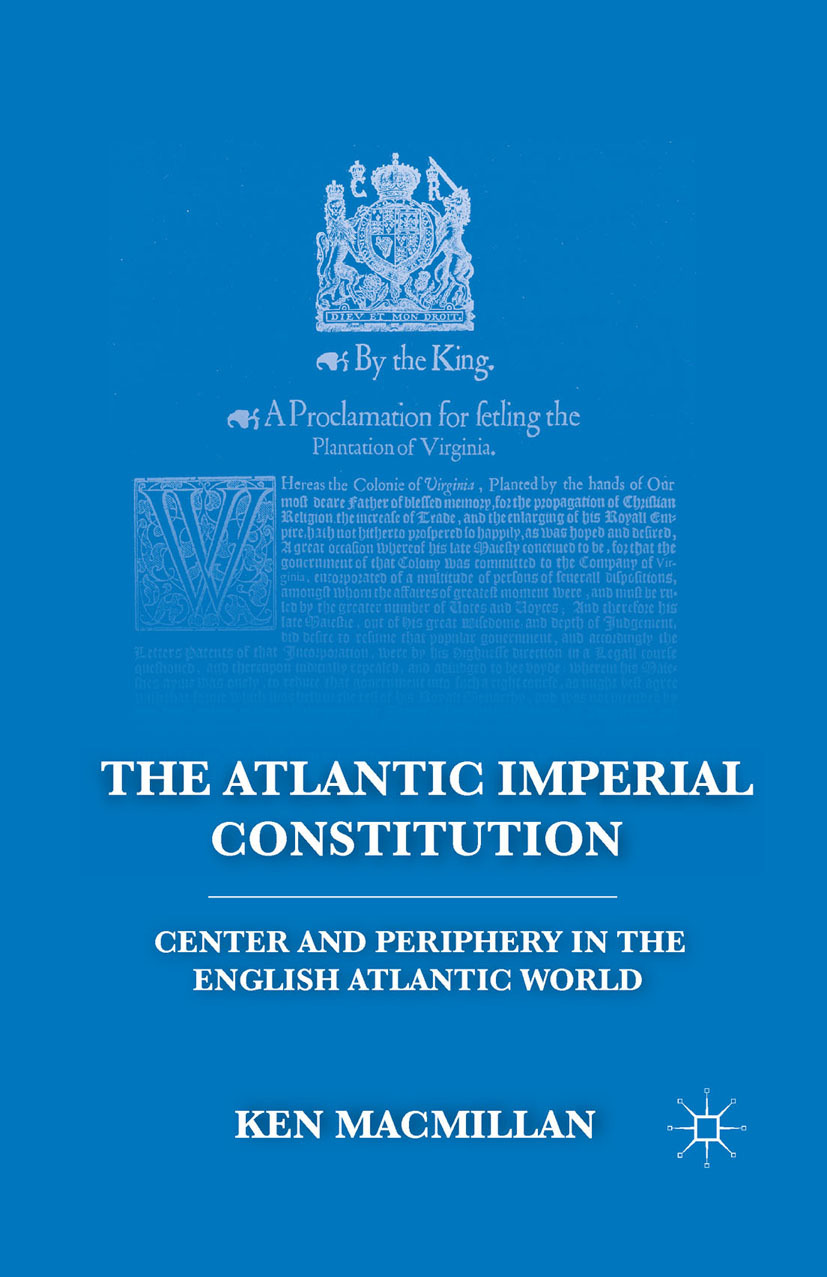 MacMillan, Ken - The Atlantic Imperial Constitution, ebook
