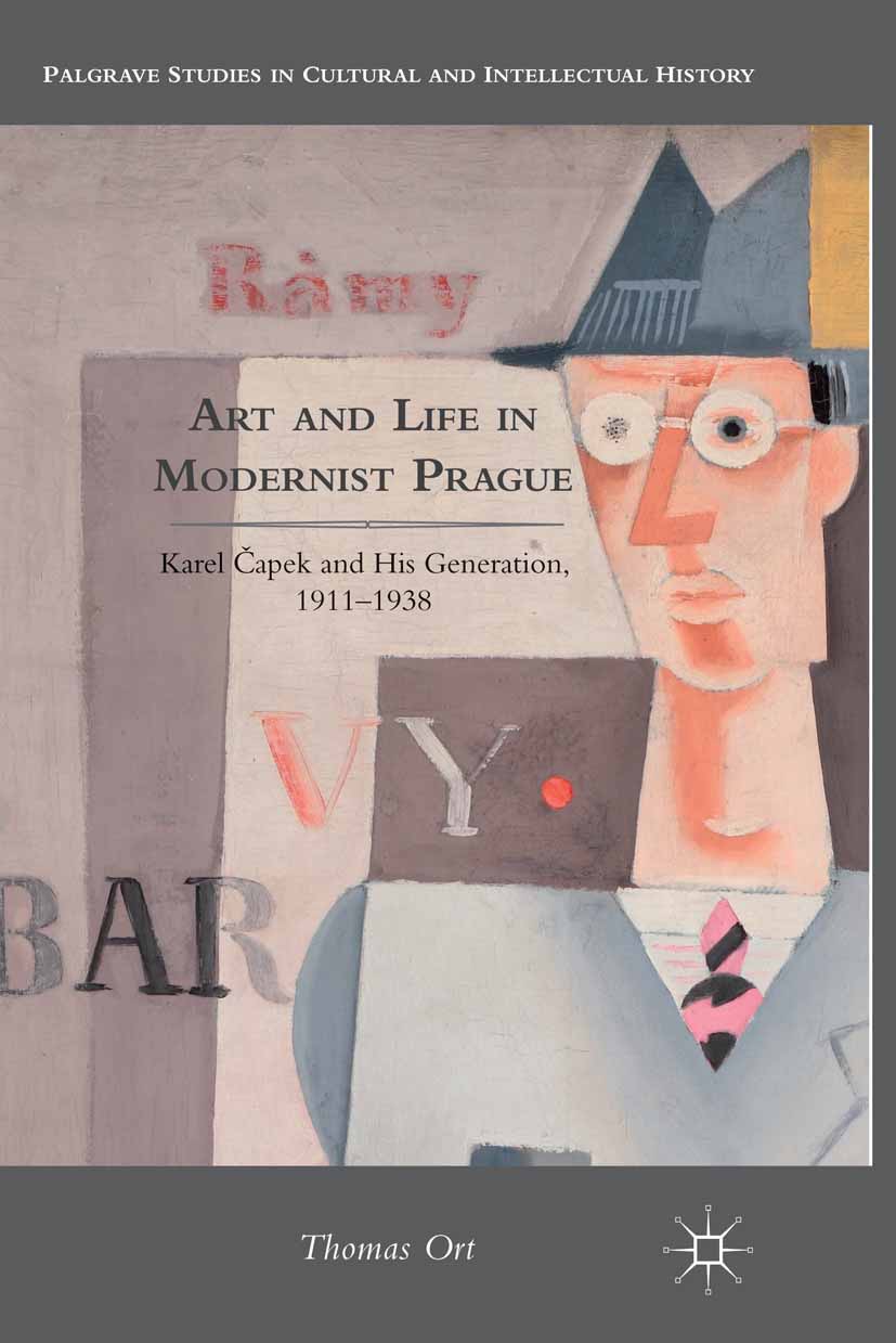 Ort, Thomas - Art and Life in Modernist Prague, ebook