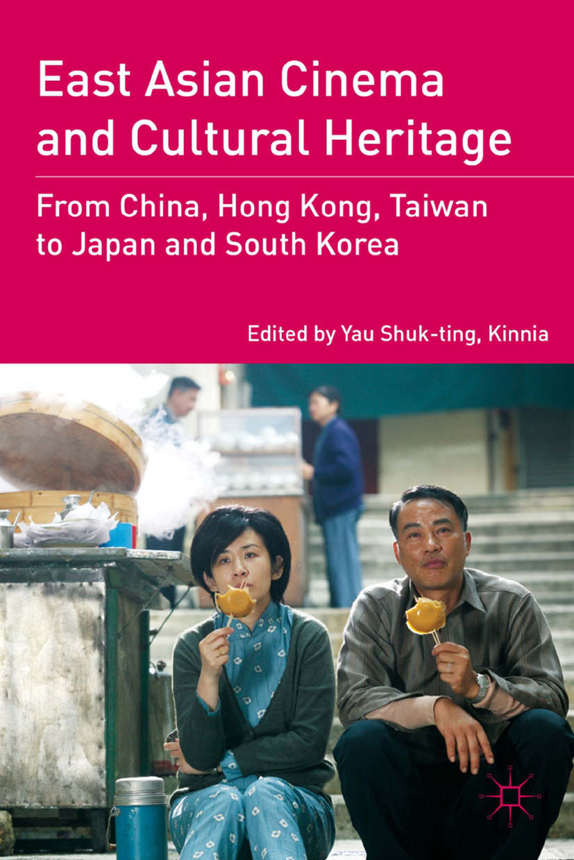 Kinnia, Yau Shuk-ting - East Asian Cinema and Cultural Heritage, ebook