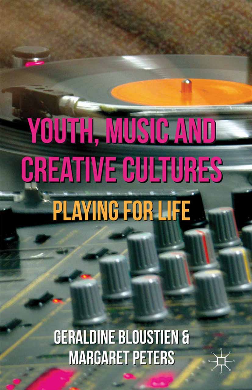 Bloustien, Geraldine - Youth, Music and Creative Cultures, ebook