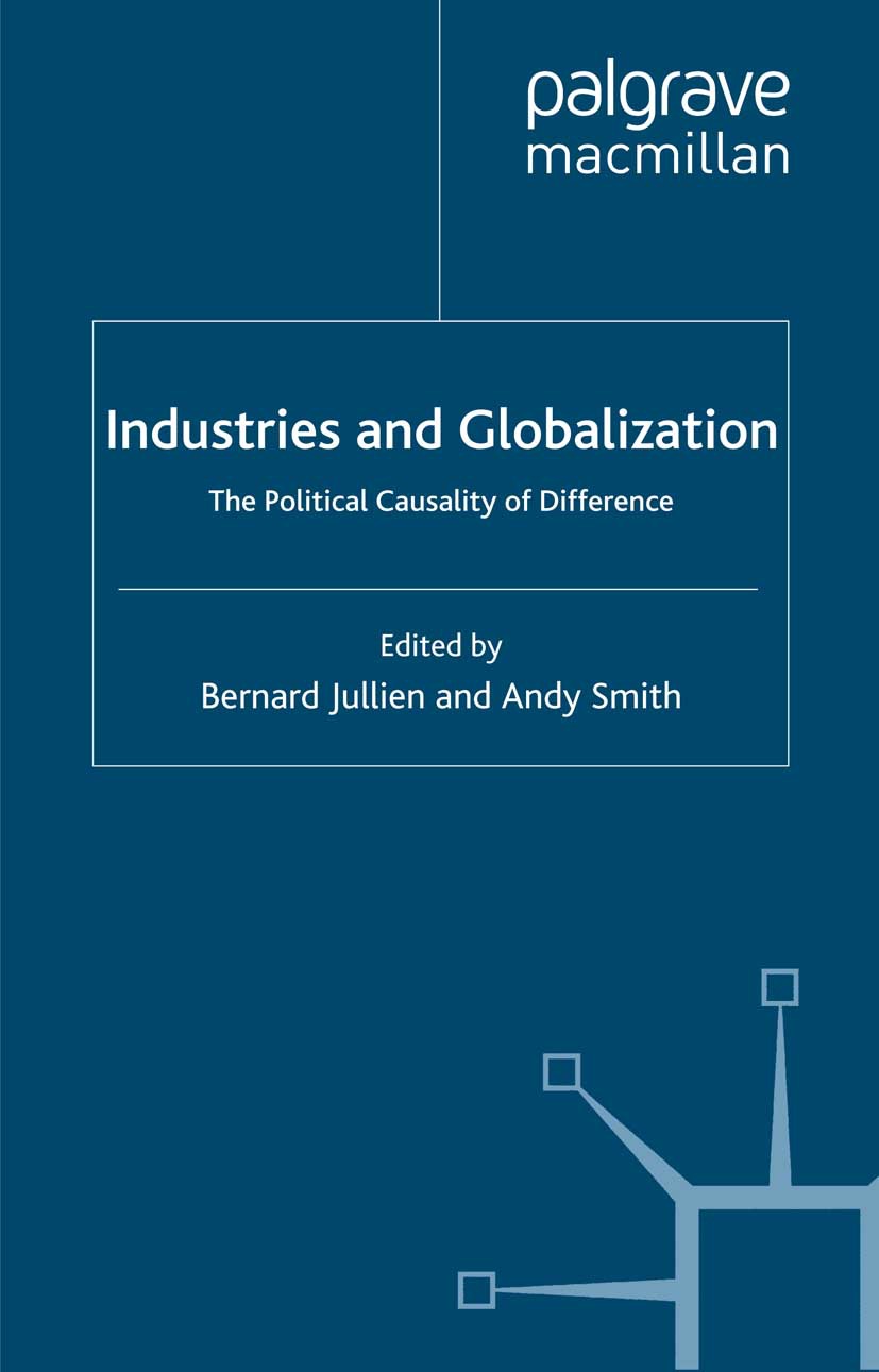 Jullien, Bernard - Industries and Globalization, ebook