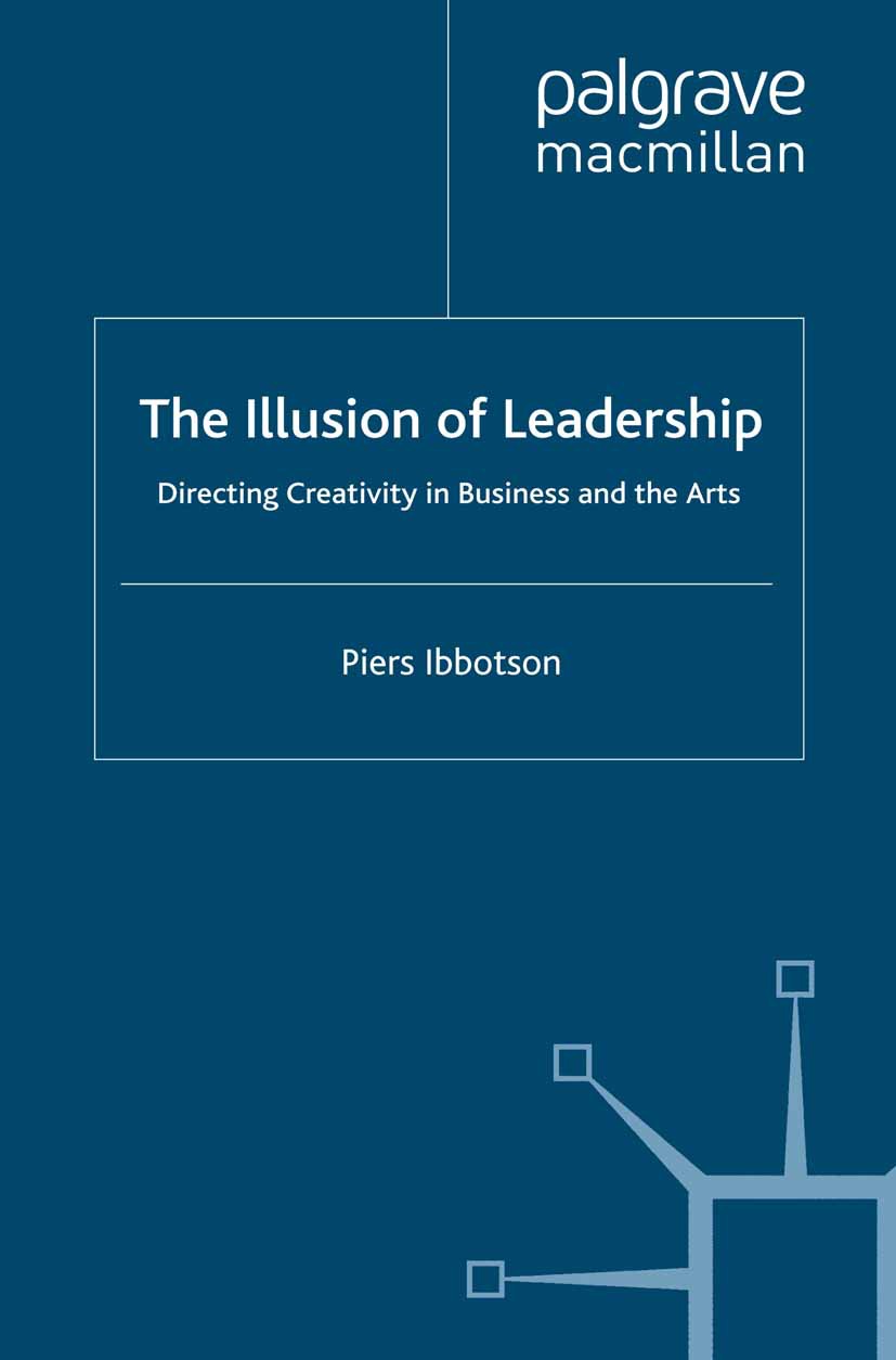 Ibbotson, Piers - The Illusion of Leadership, ebook