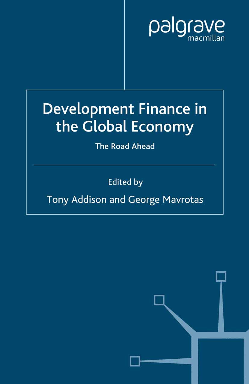 Addison, Tony - Development Finance in the Global Economy, e-kirja