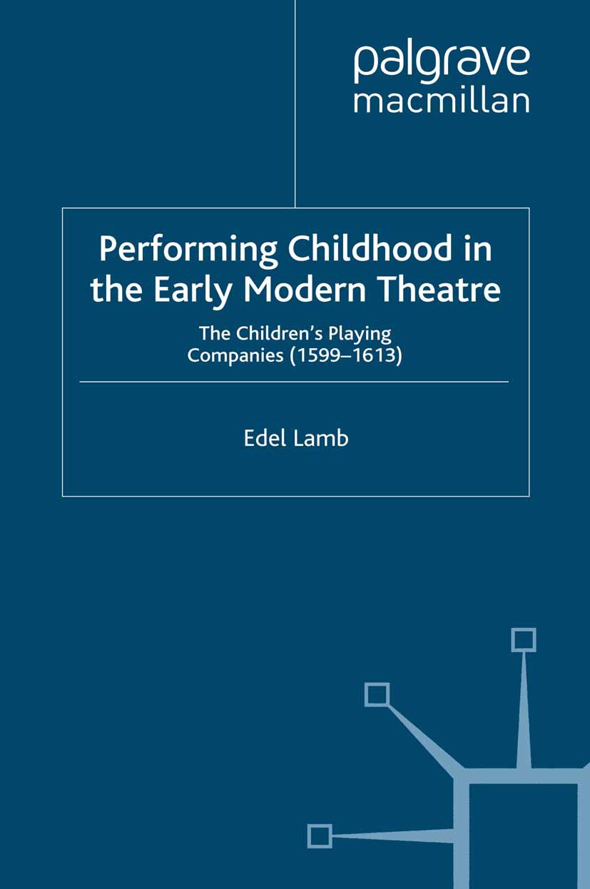 Lamb, Edel - Performing Childhood in the Early Modern Theatre, e-bok