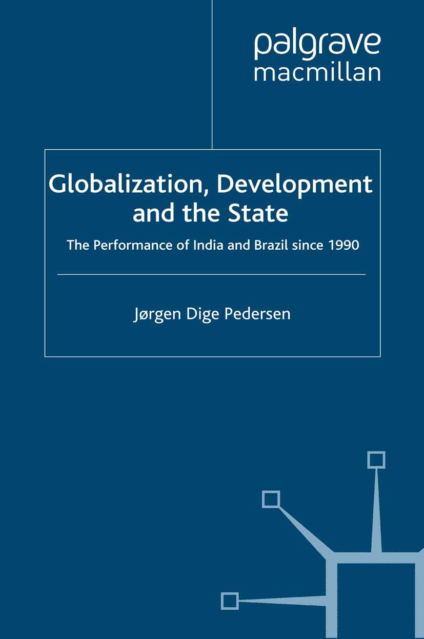 Pedersen, Jørgen Dige - Globalization, Development and the State, e-bok