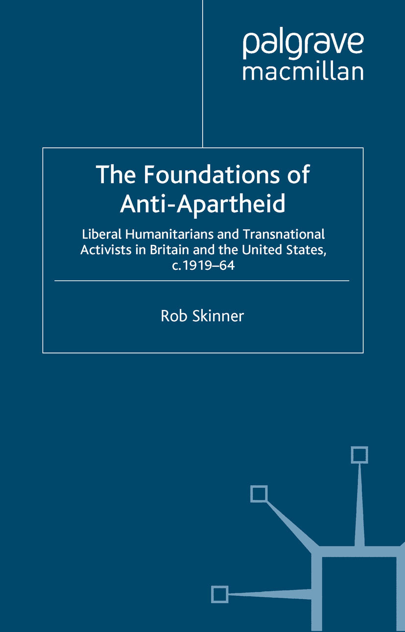 Skinner, Rob - The Foundations of Anti-Apartheid, ebook