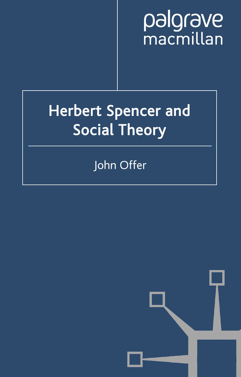 Offer, John - Herbert Spencer and Social Theory, ebook