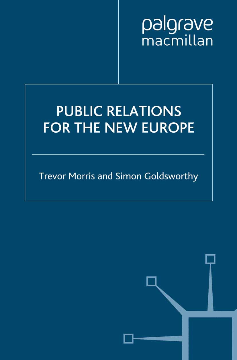 Goldsworthy, Simon - Public Relations for the New Europe, e-bok