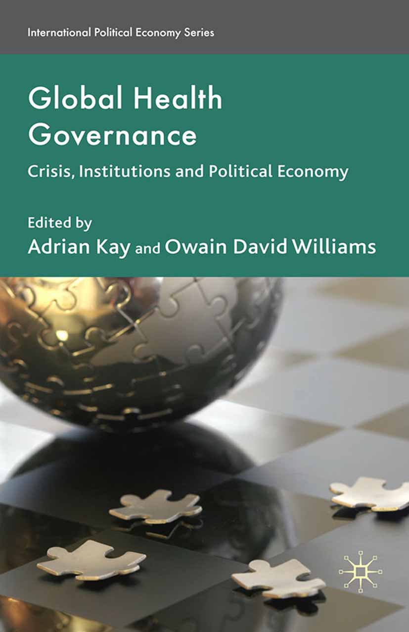 Kay, Adrian - Global Health Governance, e-bok
