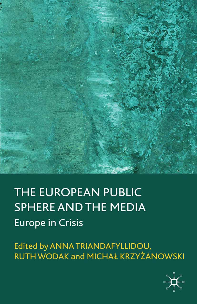 Krzyżanowski, Michał - The European Public Sphere and the Media, e-bok