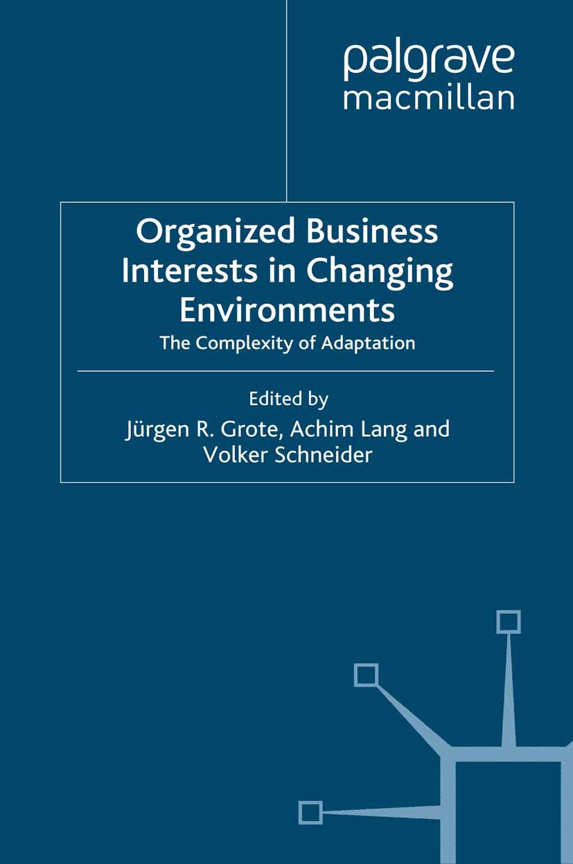 Grote, Jürgen R. - Organized Business Interests in Changing Environments, e-bok