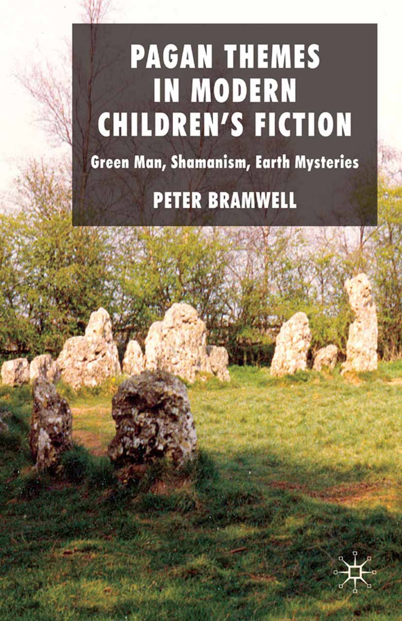 Bramwell, Peter - Pagan Themes in Modern Children’s Fiction, ebook