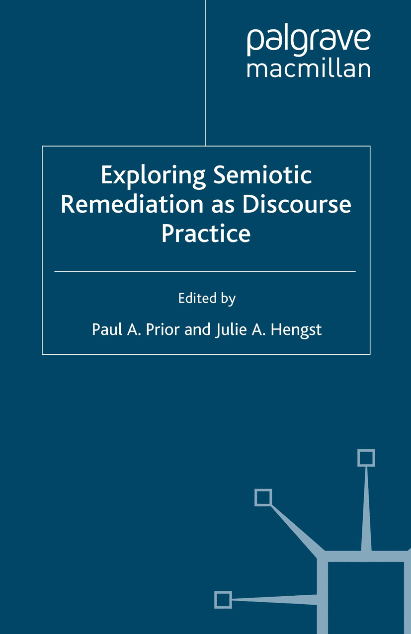 Hengst, Julie A. - Exploring Semiotic Remediation as Discourse Practice, e-bok