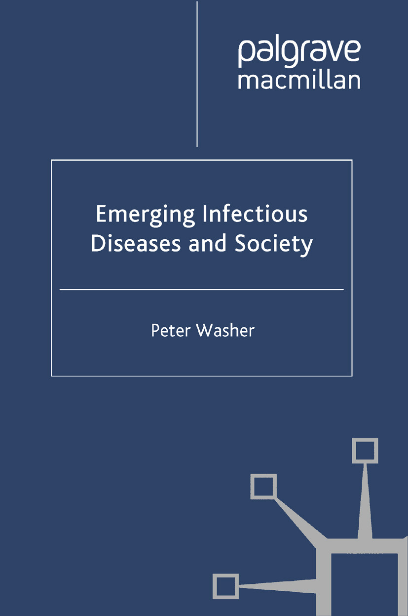 Washer, Peter - Emerging Infectious Diseases and Society, ebook