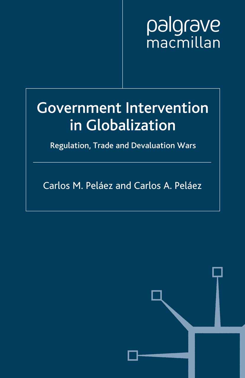 Peláez, Carlos A. - Government Intervention in Globalization, ebook