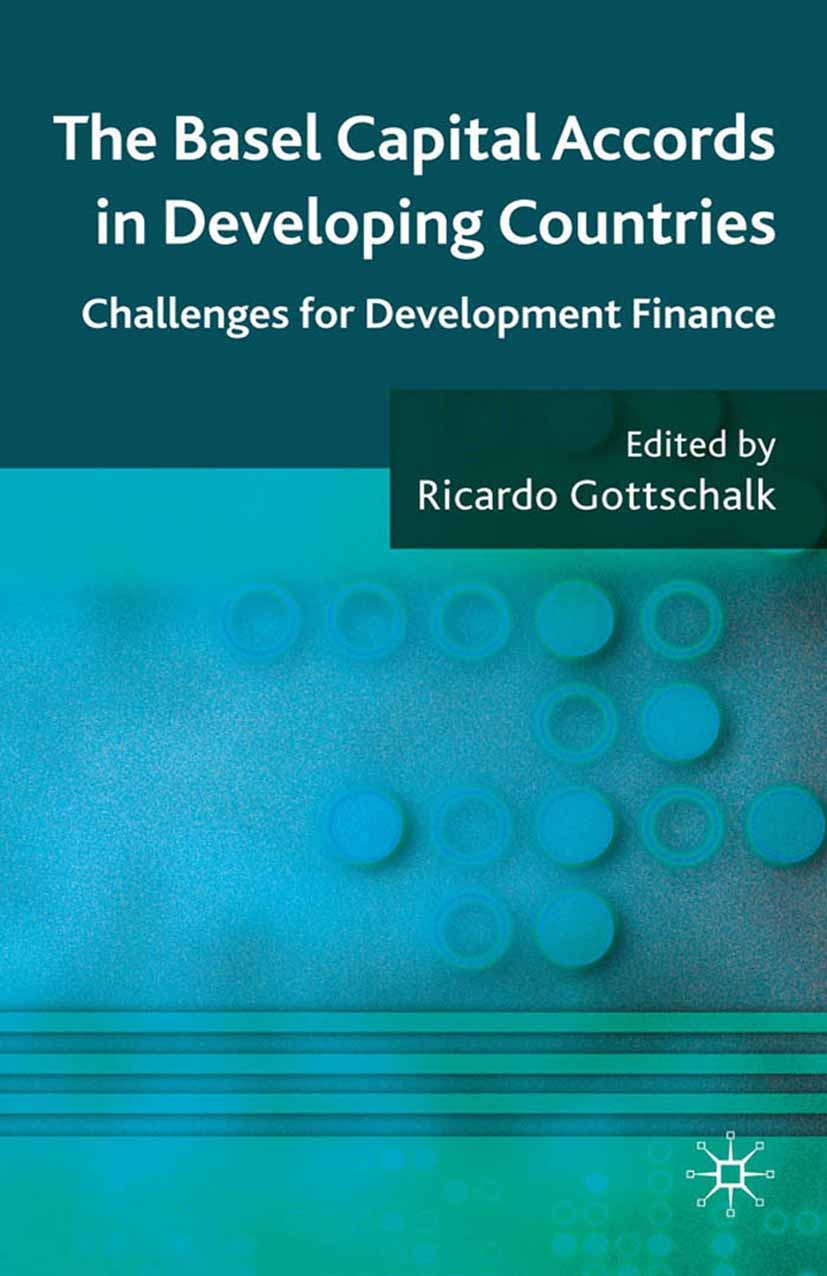Gottschalk, Ricardo - The Basel Capital Accords in Developing Countries, ebook