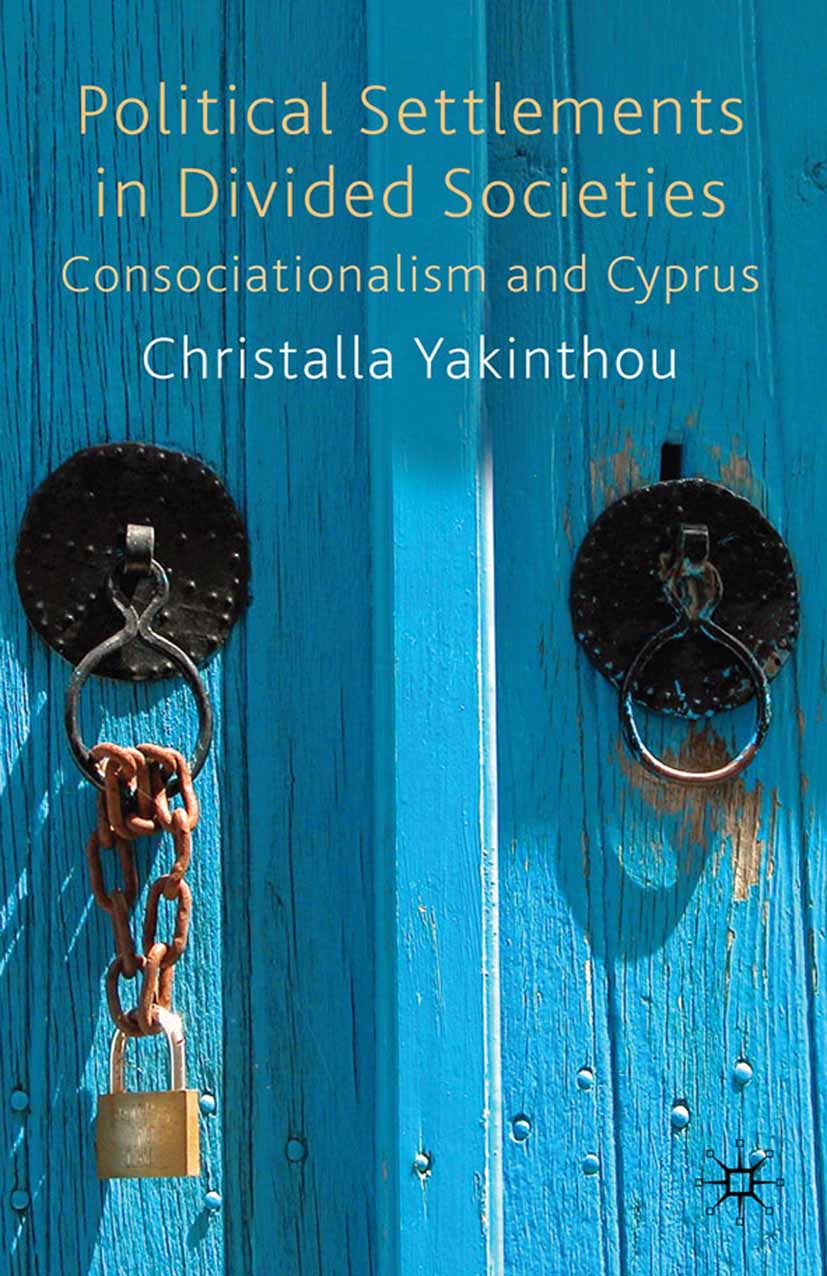 Yakinthou, Christalla - Political Settlements in Divided Societies, ebook