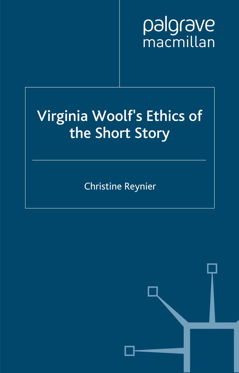 Reynier, Christine - Virginia Woolf’s Ethics of the Short Story, e-kirja