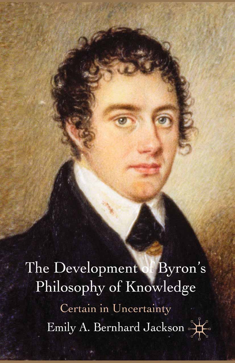 Jackson, Emily A. Bernhard - The Development of Byron’s Philosophy of Knowledge, ebook