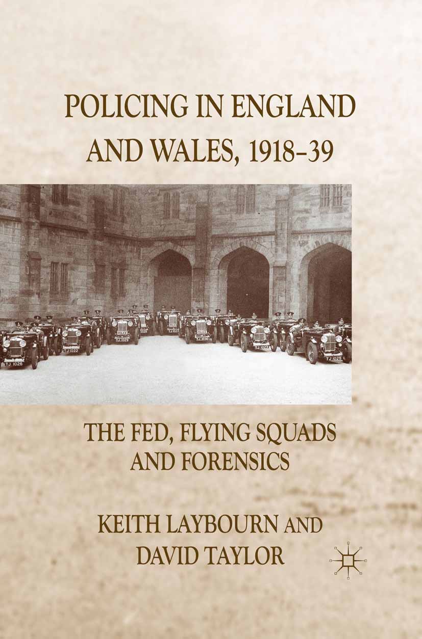 Laybourn, Keith - Policing in England and Wales, 1918–39, ebook