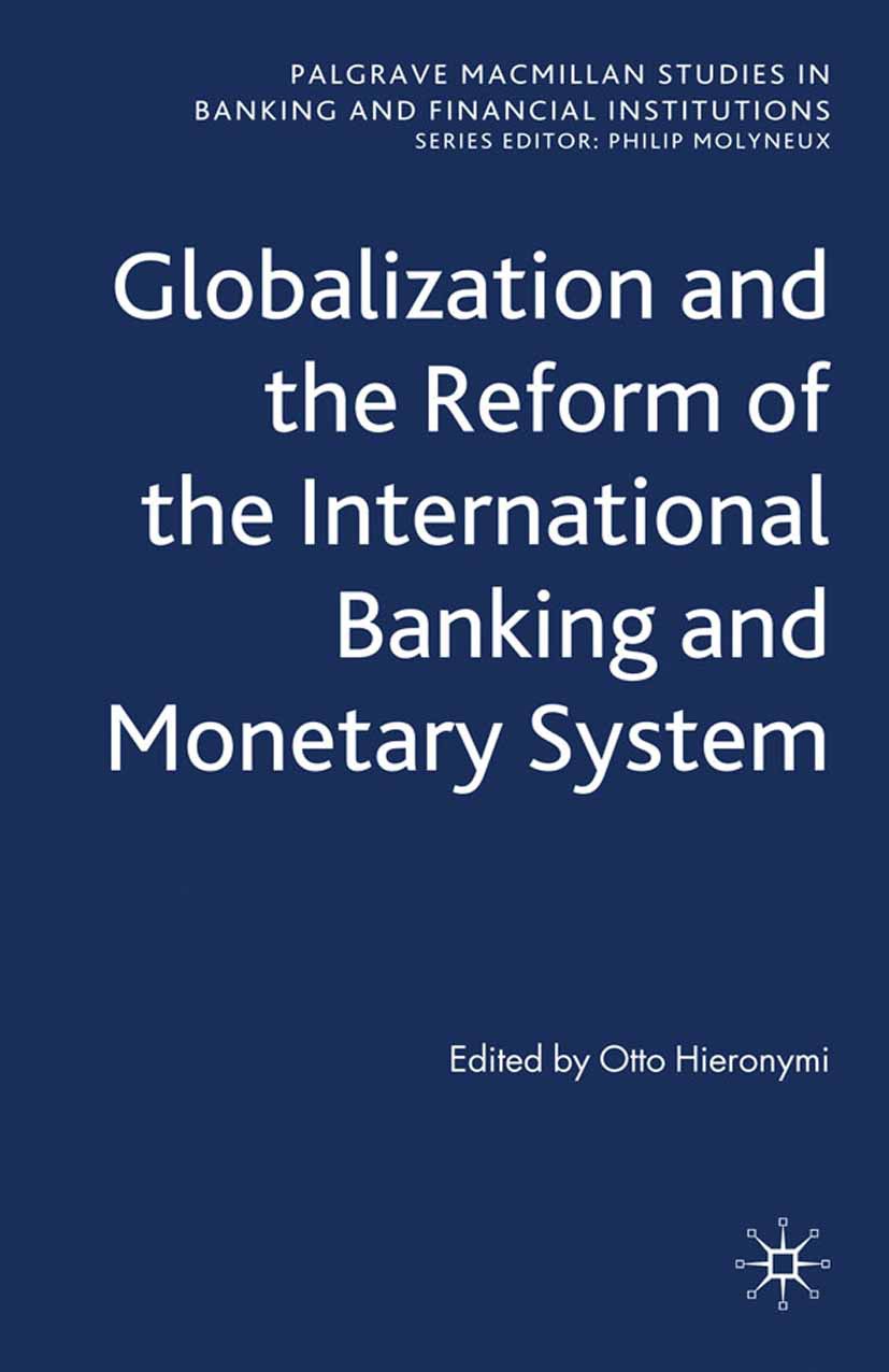 Hieronymi, Otto - Globalization and the Reform of the International Banking and Monetary System, ebook
