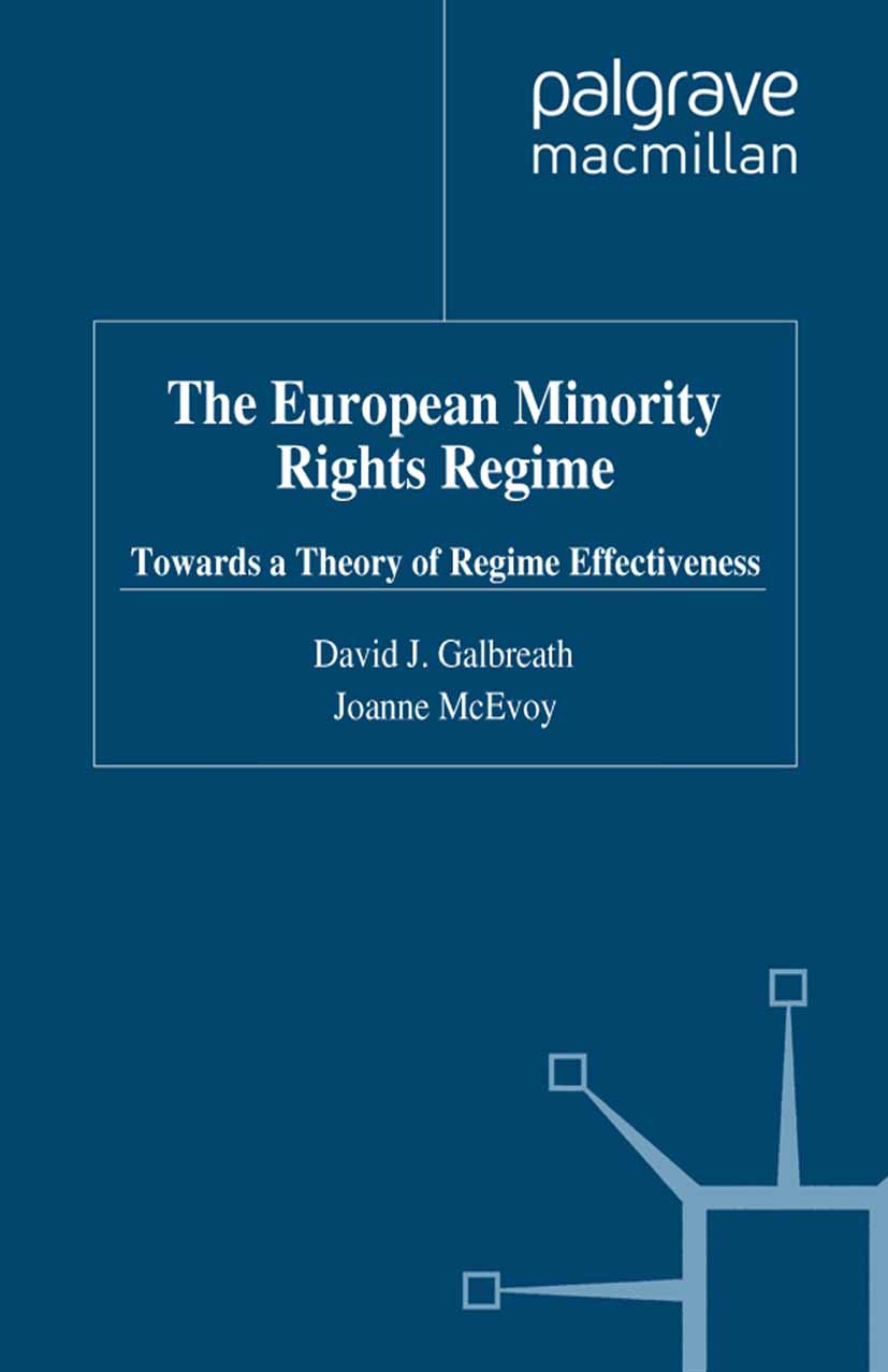 Galbreath, David J. - The European Minority Rights Regime, ebook