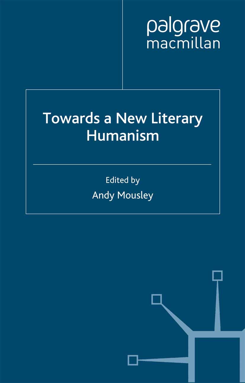 Mousley, Andy - Towards a New Literary Humanism, ebook