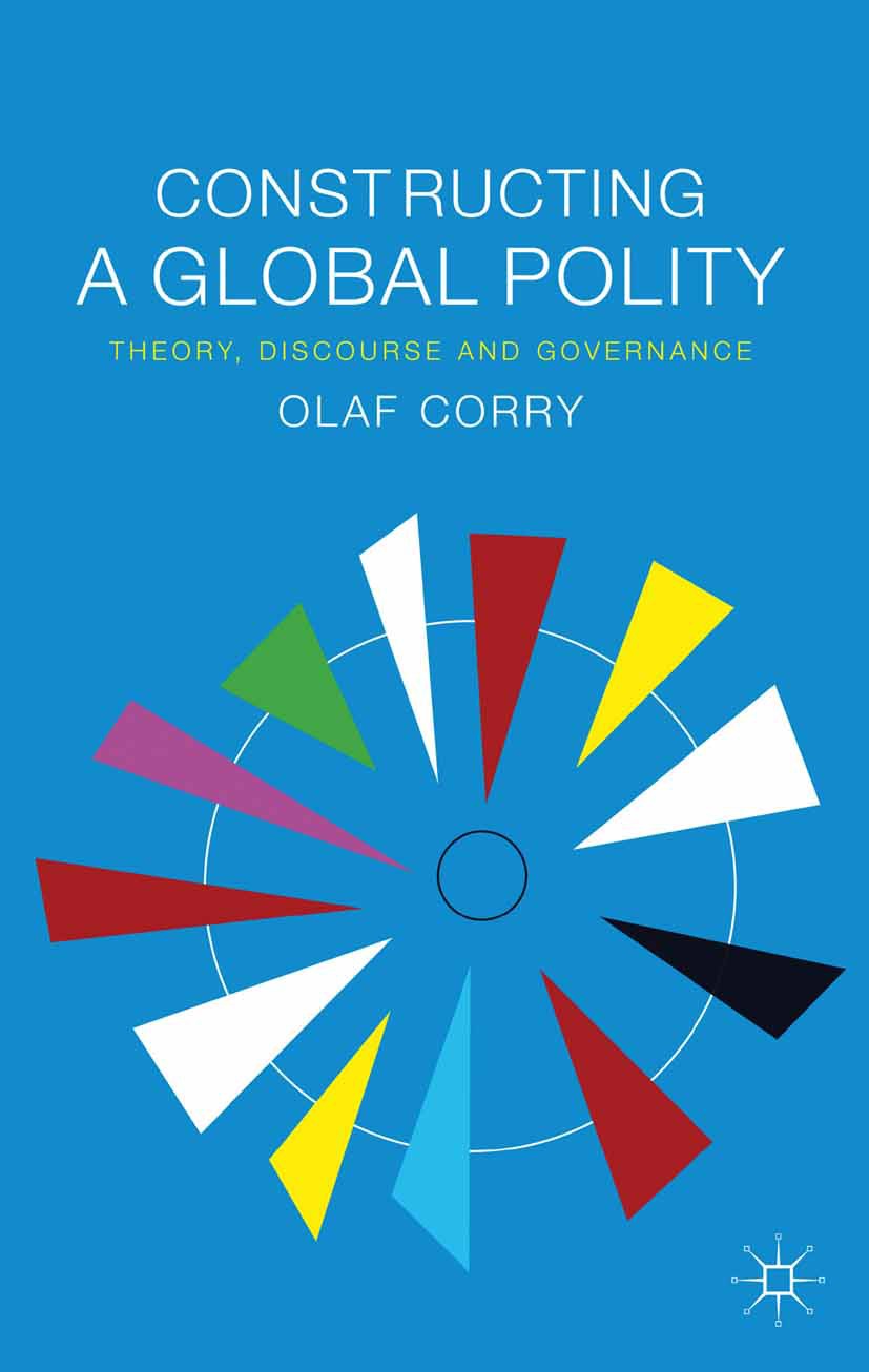 Corry, Olaf - Constructing a Global Polity, e-kirja