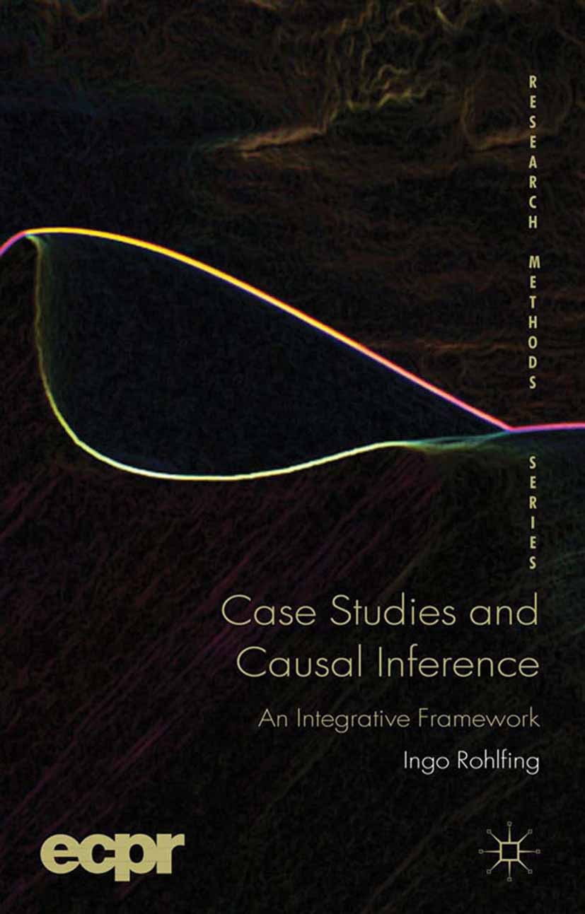Rohlfing, Ingo - Case Studies and Causal Inference, ebook