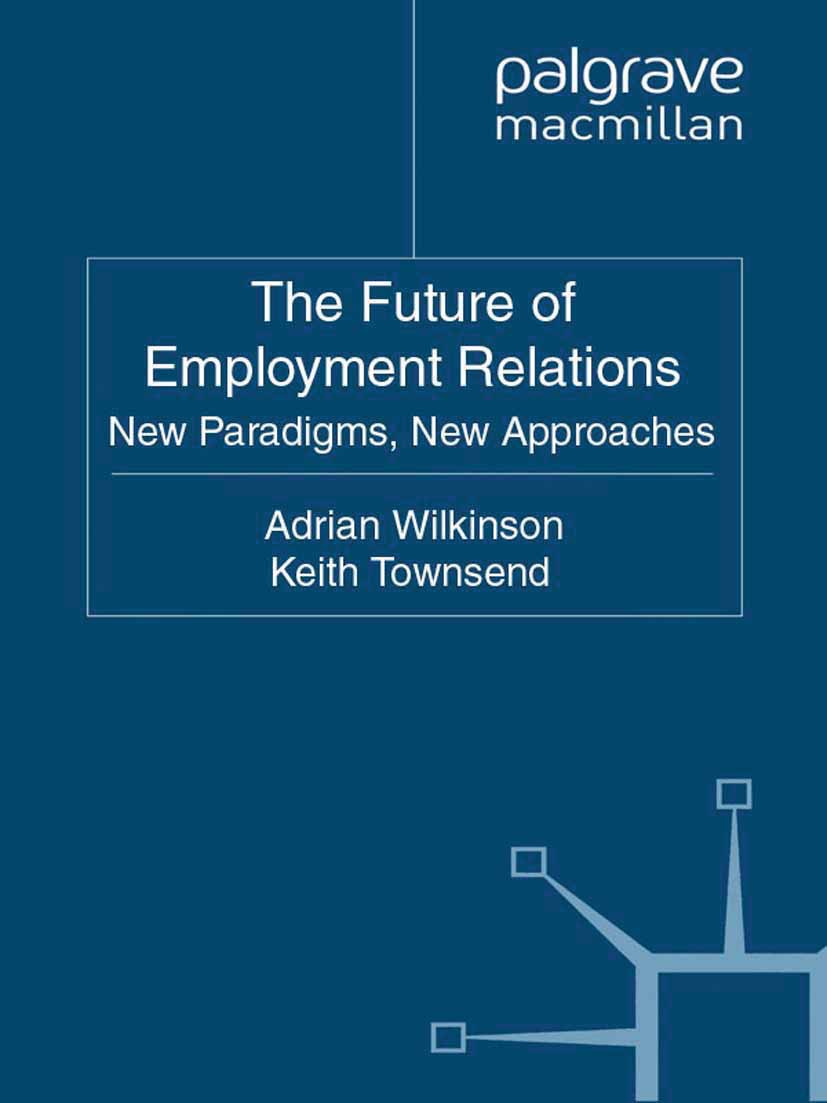 Townsend, Keith - The Future of Employment Relations, e-bok