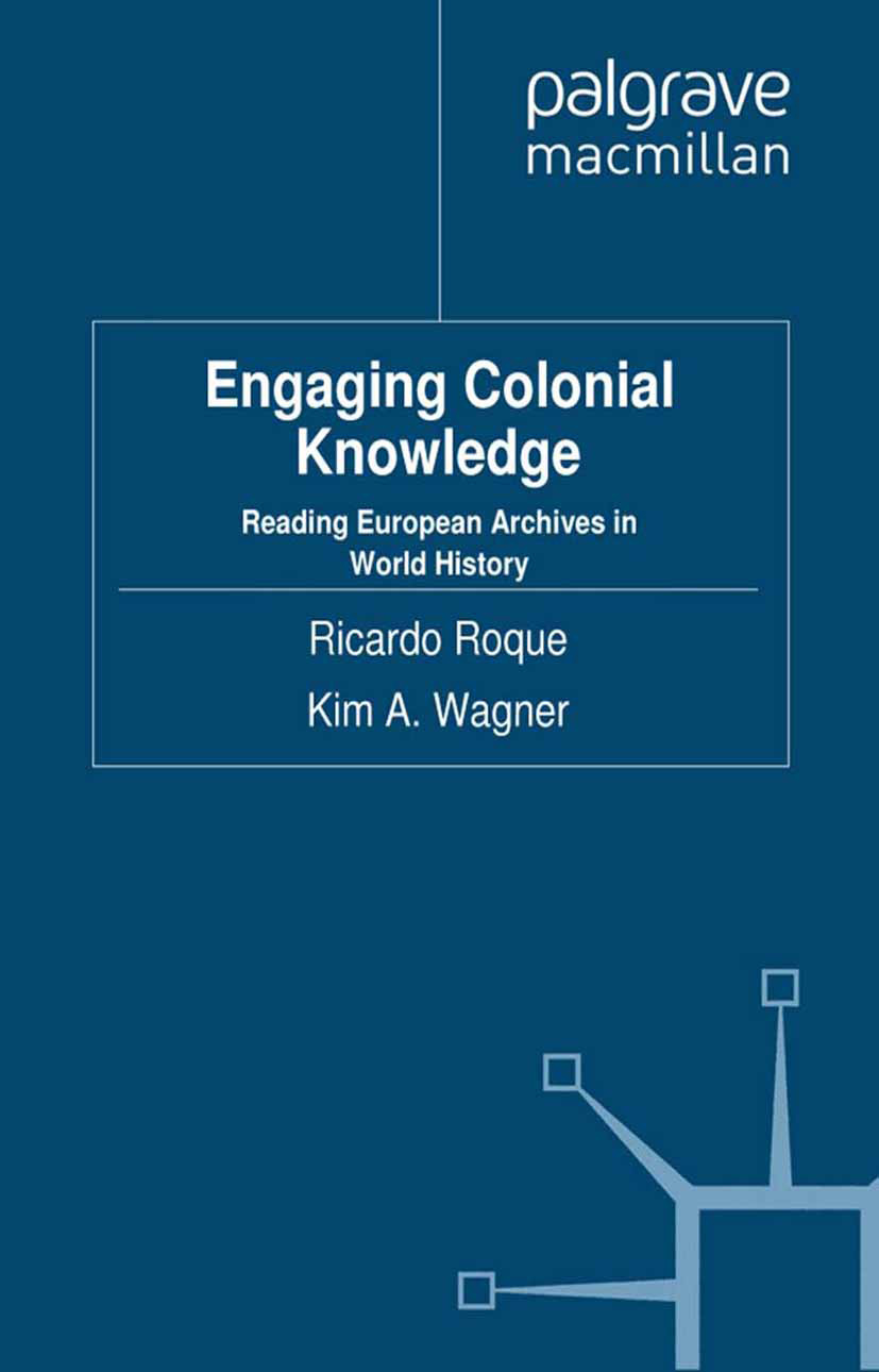 Roque, Ricardo - Engaging Colonial Knowledge, ebook