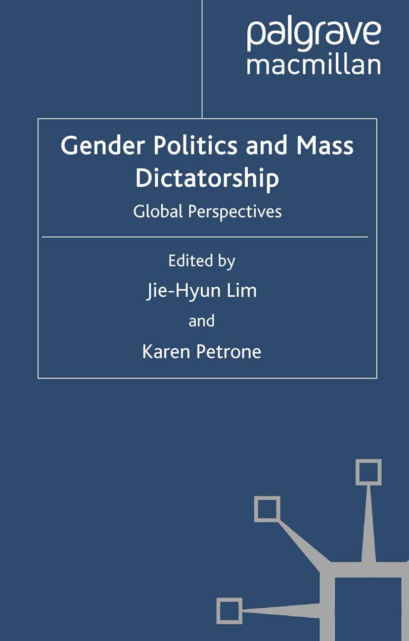 Lim, Jie-Hyun - Gender Politics and Mass Dictatorship, e-bok