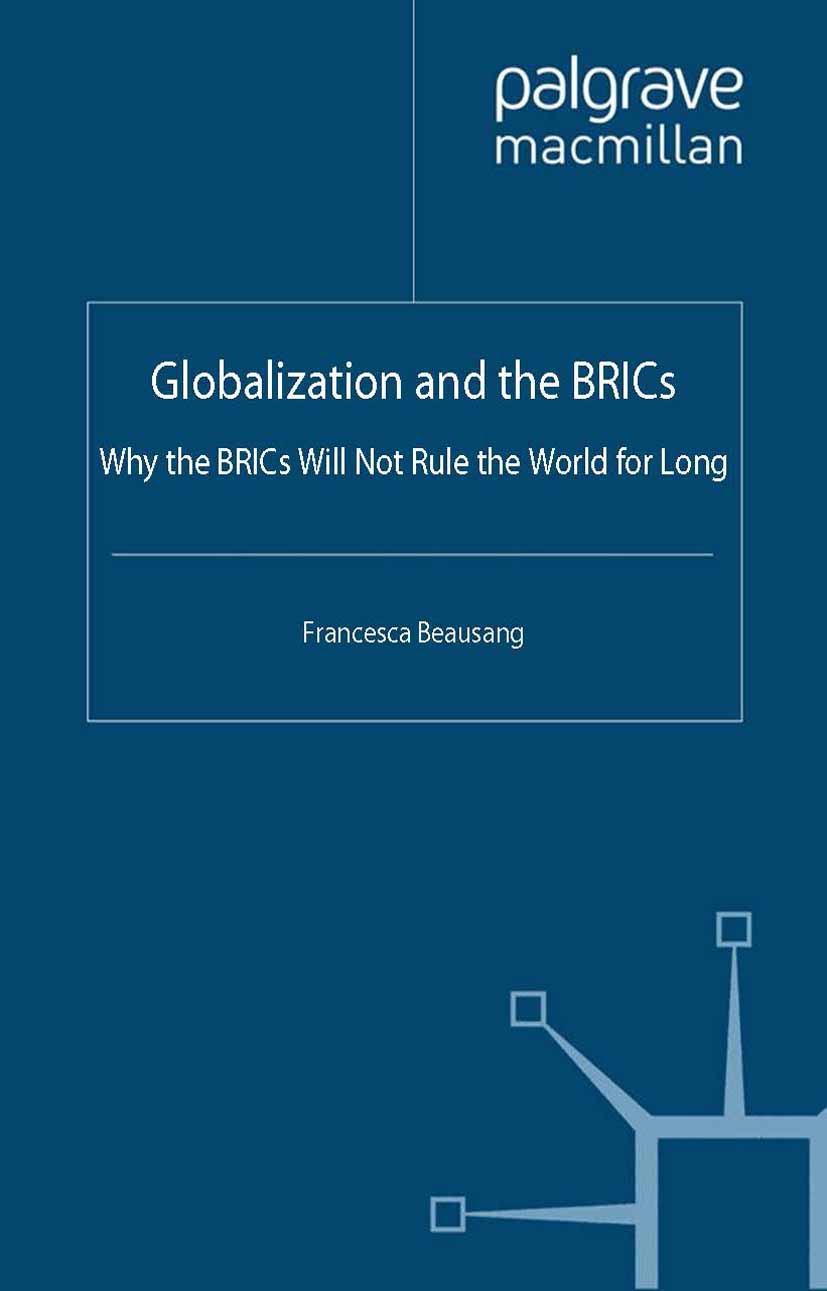 Beausang, Francesca - Globalization and the BRICs, ebook