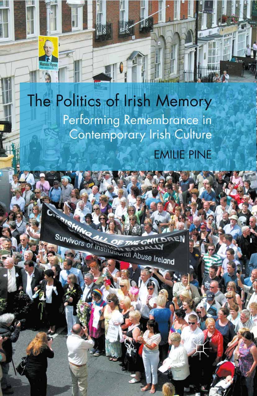 Pine, Emilie - The Politics of Irish Memory, e-bok